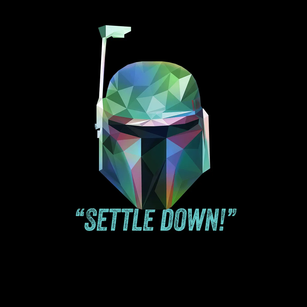 Boba Fett Settle Down Famous Star Wars character quote Unisex Movie Tank Top