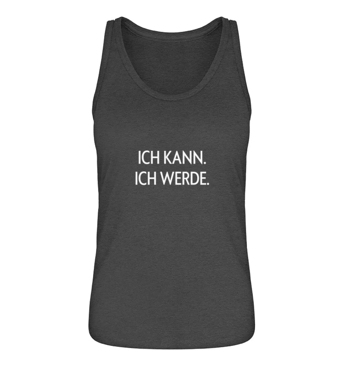 ICH KANN. ICH WERDE. 100% Bio Tank Top