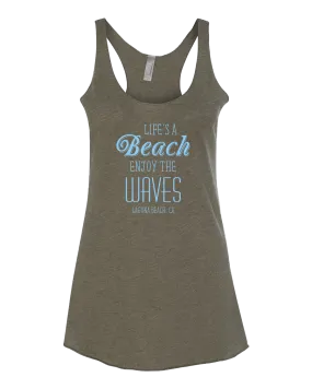 Life's a Beach Tank Top - Military Green